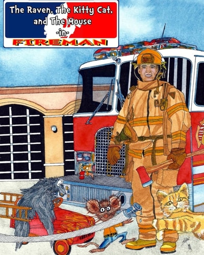 The Raven, the Kitty Cat and the Mouse FIREMAN
