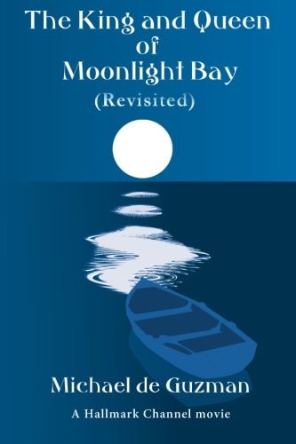 The King and Queen of Moonlight Bay (Revisited)