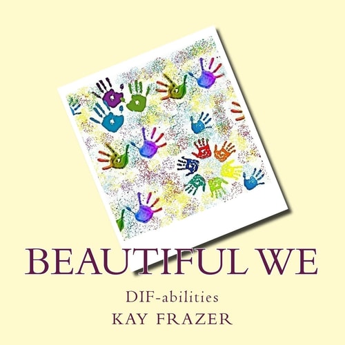 Beautiful We DIF-Abilities
