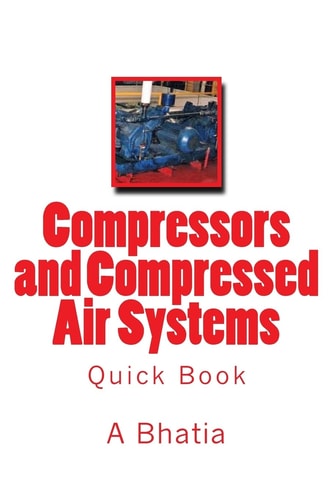Compressors and Compressed Air Systems Quick Book