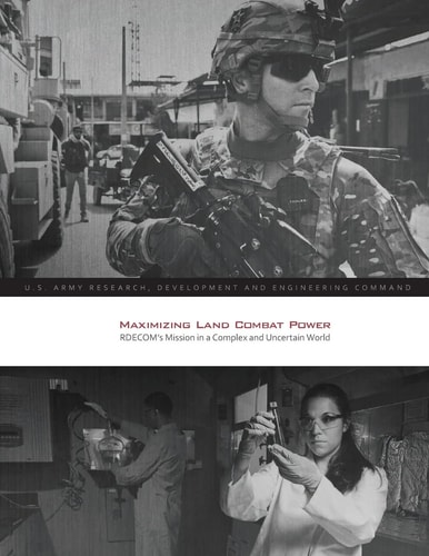 Maximizing Land Combat Power RDECOM's Mission in a Complex and Uncertain World