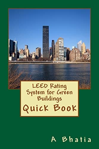 LEED Rating System for Green Buildings Quick Book
