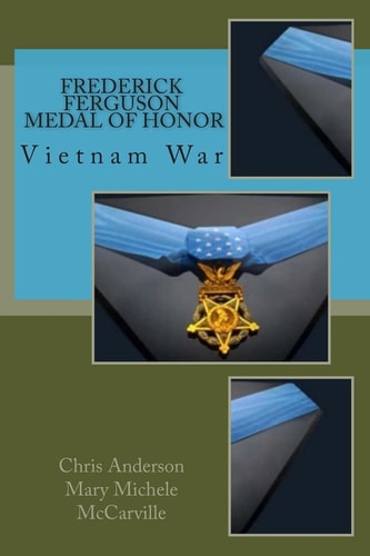 Frederick Ferguson, Medal of Honor Vietnam War