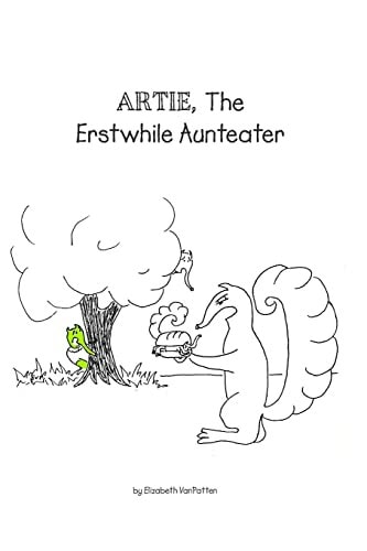 Artie, The Erstwhile Aunteater A Cautionary Tale for Weight Watchers