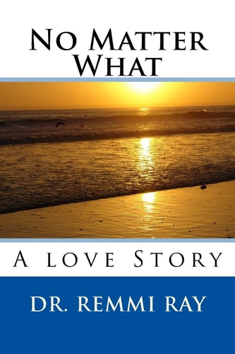 No Matter What A Love Story