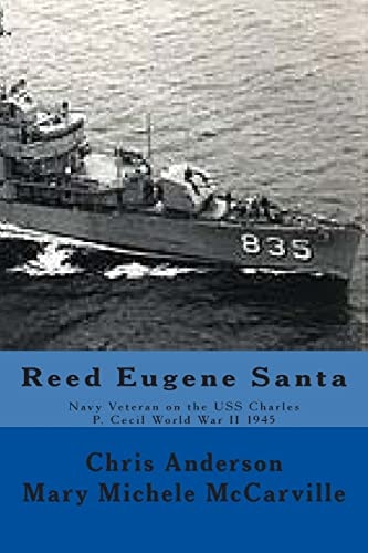 Reed Eugene Santa Navy Veteran on the USS Charles P. Cecil World War II 1945