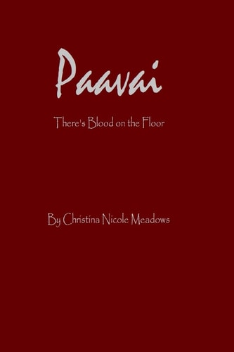 Paavai There's Blood on the Mirror
