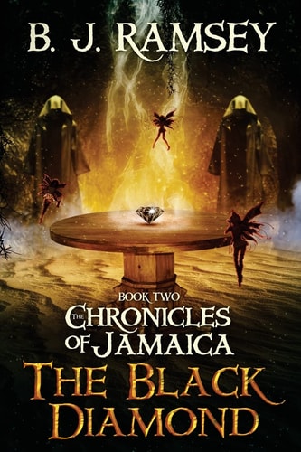 The Chronicles of Jamaica (BOOK TWO) The Black Diamond