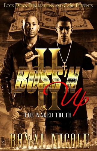 Boss'N Up 2 The Naked Truth
