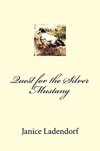 Quest for the Silver Mustang