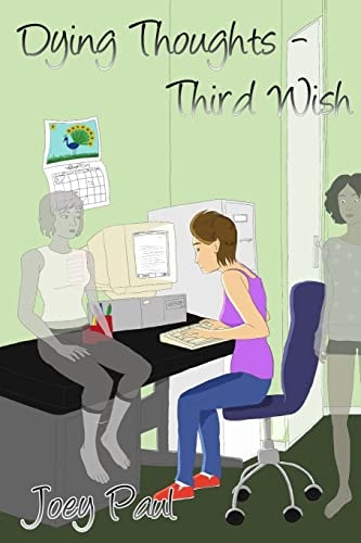 Dying Thoughts - Third Wish