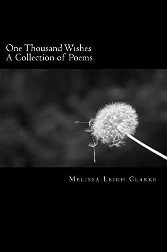 One Thousand Wishes A Collection of Poems and Essays