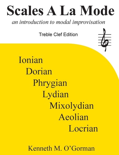 Scales A La Mode An Introduction to Modal Improvisation