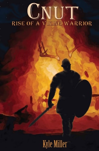 Cnut Rise of a Viking Warrior