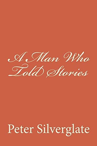 A Man Who Told Stories