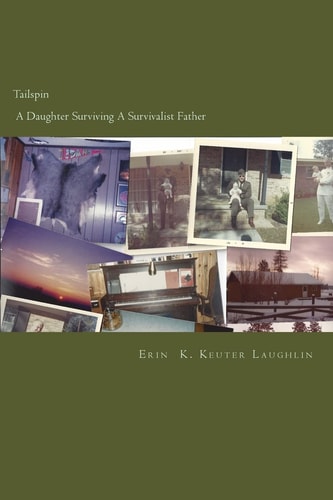 Tailspin - a Daughter Surviving a Survivalist Father