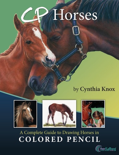 CP Horses A Complete Guide to Drawing Horses in Colored Pencil