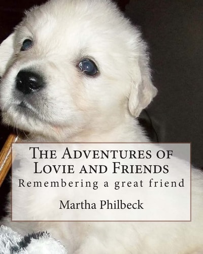 The Adventures of Lovie and Friends Story of a Great Soul