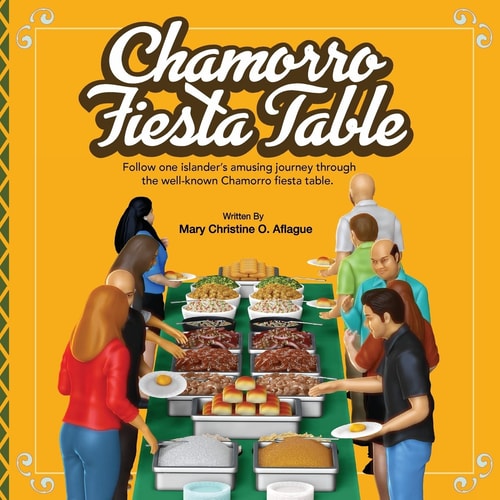 Chamorro Fiesta Table One Islander's Amusing Journey Through the Well-Known Party Table