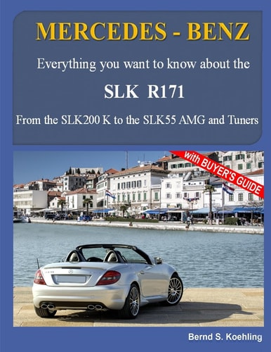MERCEDES-BENZ, The SLK Models The R171