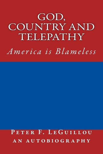 God, Country and Telepathy America Is Blameless