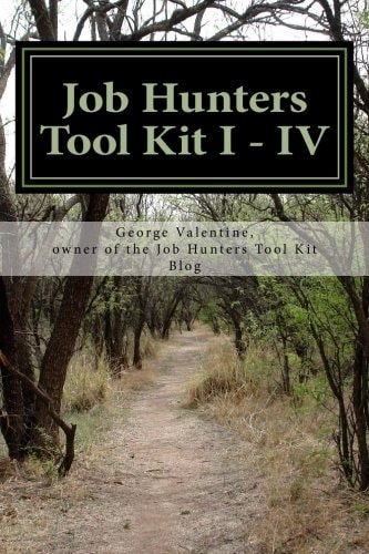 Job Hunters Tool Kit I - IV : More Power for Your Hunt