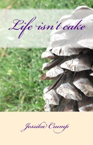Life Isn't Cake