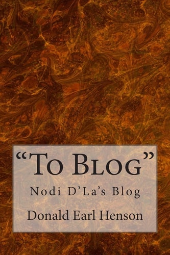 "To Blog" Nodi D' La's Blog