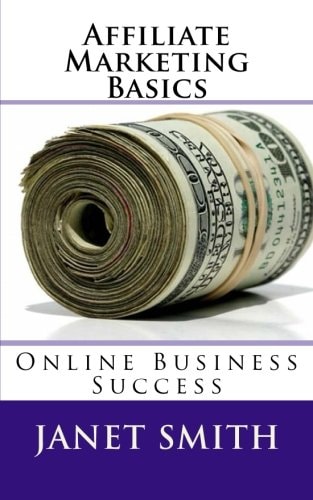 Affiliate Marketing Basics Online Business Success
