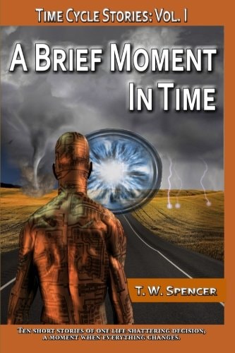 A Brief Moment in Time A Short Story Collection