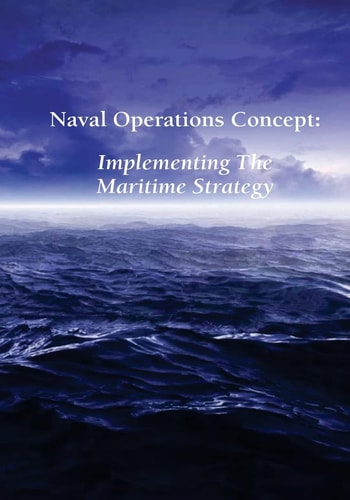 Naval Operations Concept Implementing the Maritime Strategy
