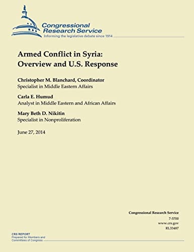Armed Conflict in Syria Overview and U.S. Response