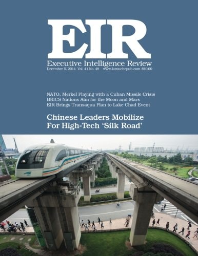 Executive Intelligence Review; Volume 41, Issue 48 Published December 5, 2014