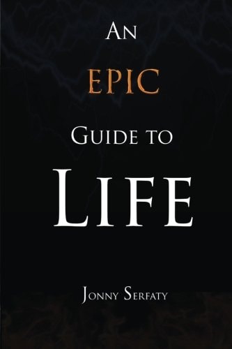 An Epic Guide to Life
