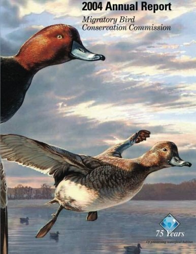 2004 Annual Report Migratory Bird Conservation Commission
