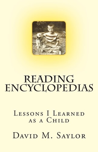 Reading Encyclopedias Lessons I Learned As a Child