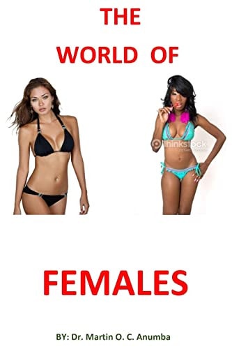 The World of Females