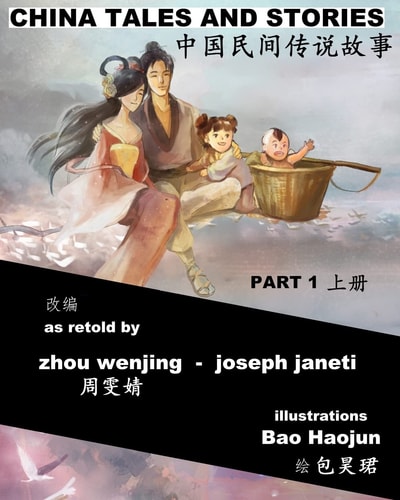 China Tales and Stories - Collected Edition, Part 1 Bilingual Version