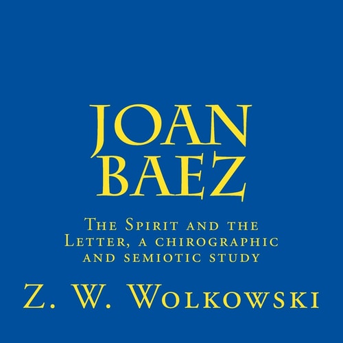 Joan Baez The Spirit and the Letter, a Chirographic and Semiotic Study