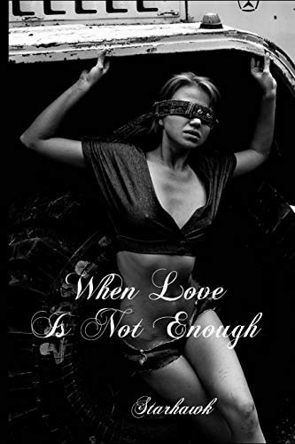 When Love Is Not Enough True Love Through Time