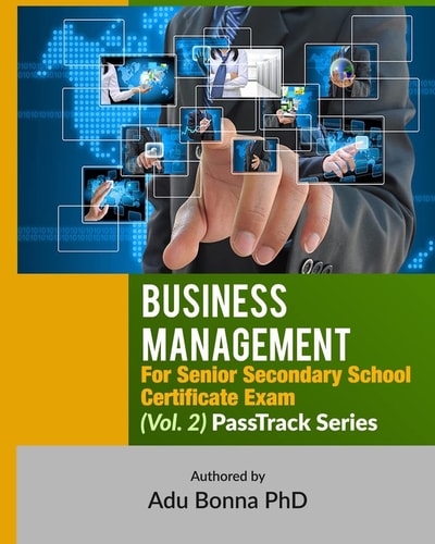 Business Management for Senior Secondary School Certificate Exam (Vol. 2) Passtrack Series
