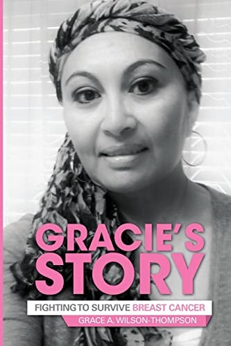 Gracie's Story Fighting to Survive Breast Cancer