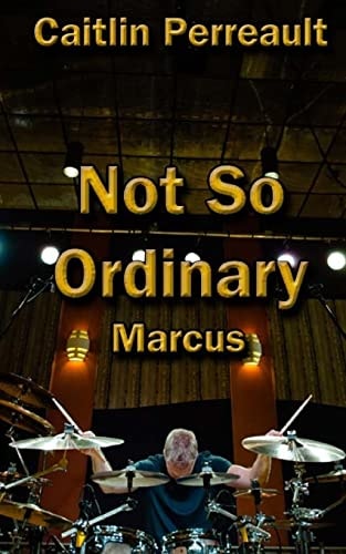 Not So Ordinary Marcus