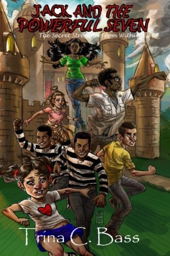 Jack and the Powerful Seven The Secret Strength from Within