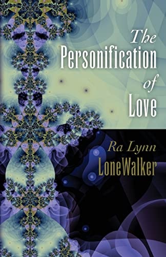 The Personification of Love (previously Published As Shades of Gray)