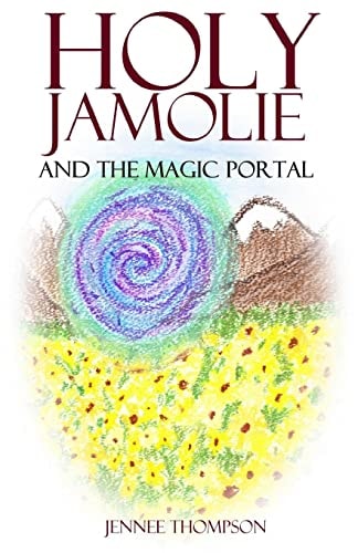 Holy Jamolie and the Magic Portal