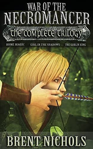 War of the Necromancer The Complete Trilogy