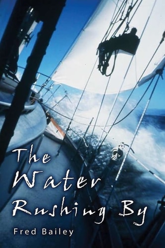 The Water Rushing By
