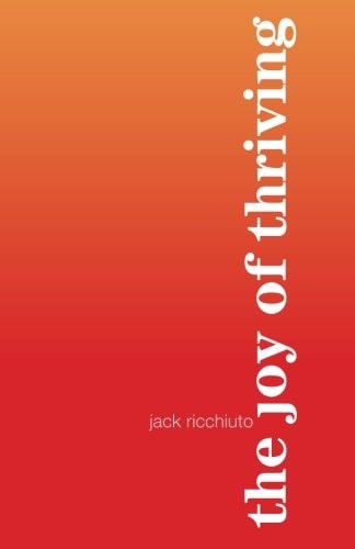 The Joy Of Thriving