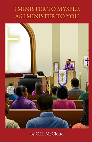I Minister To Myself, As I Minister To You